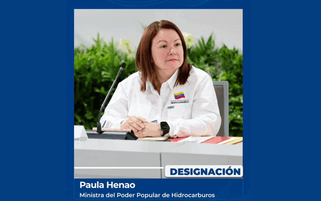 Designada Paula Henao como nueva ministra del Poder Popular para Hidrocarburos